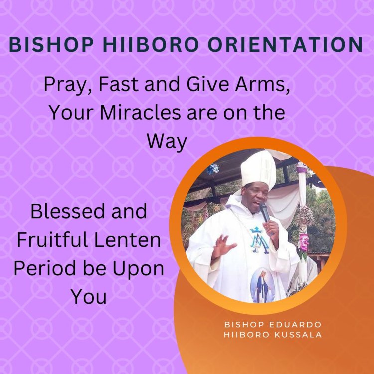BISHOP HIIBORO ORIENTATION: Pray, Fast and Give Arms, Your Miracles are on the Way