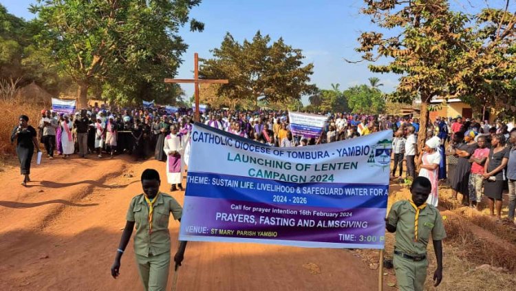 Catholic Diocese of Tombura-Yambio Launches Lenten Campaign: Focusing on Sustainable Livelihoods and, Safeguard Water Through Care Environmental"