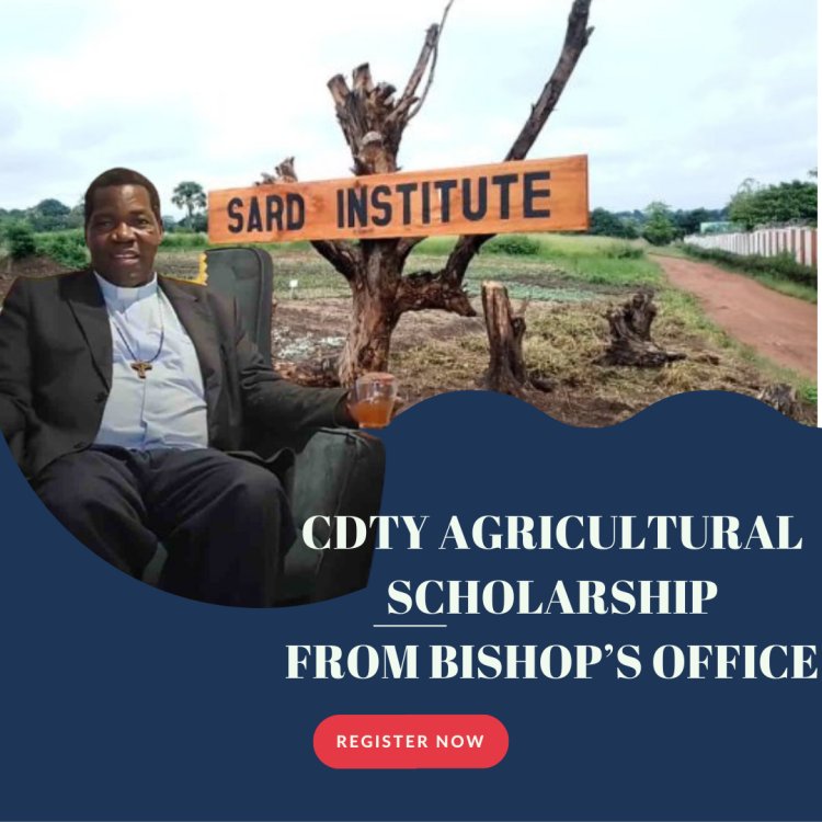 CDTY Bishop’s Office Initiates Agricultural Training Scholarships to Curb Lack of Agricultural Skilled Laborers in the Diocese