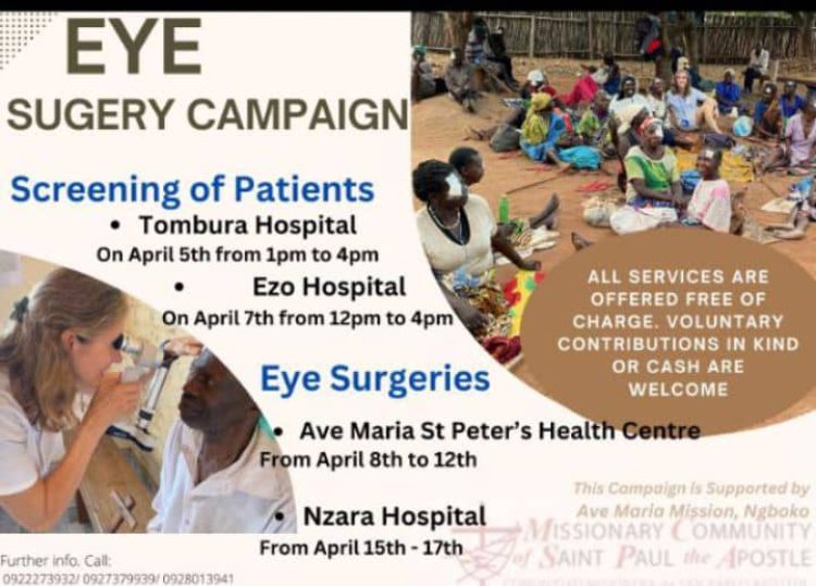 Healthy Eyes, Happy Communities: Nzara and Yambio to Host Eye Surgery Campaign, from Wednesday to Friday, Mark Your Calendar